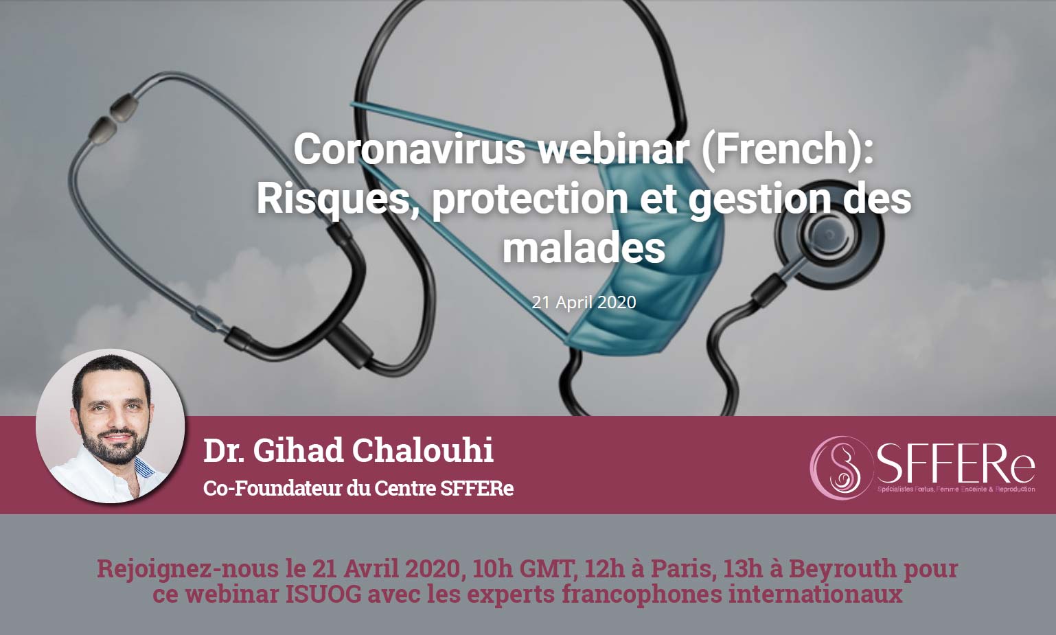 Coronavirus webinar : Risques, protection et gestion des malades
