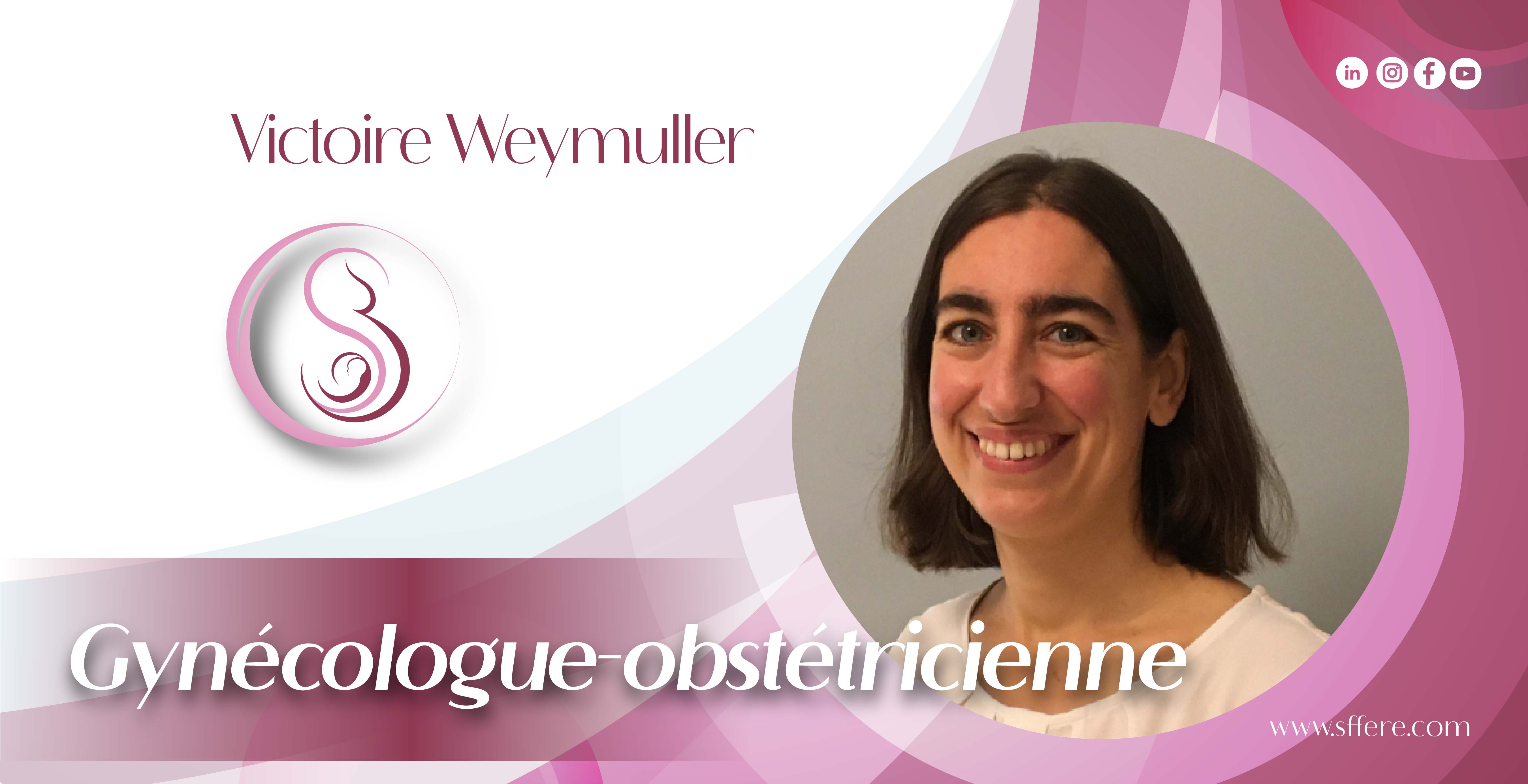 Bienvenue au Docteur Victoire Weymuller dans la famille SFFERe!